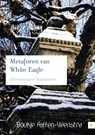 Metaforen van White Eagle - PAFFEN-VEENSTRA,  Boukje - 9789048415175