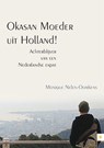 Okasan Moeder uit Holland ! - NELEN-OOMKENS, Monique - 9789048417537