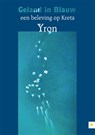 Geland in Blauw, een beleving op Kreta - Yron - 9789048422777