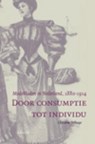 Door consumptie tot individu - Christine Delhaye - 9789048521043