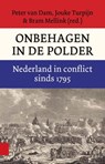 Onbehagen in de polder - Bram Mellink ; Peter van Dam ; Jouke Turpijn - 9789048524075