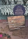 Utrecht University and Colonial Knowledge - Henk van Rinsum - 9789048567973