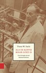 Als de koffie maar goed is - Frans Saris - 9789048568062