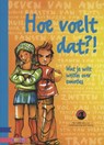 Hoe voelt dat? - Marga van Zundert ; Irene Herbers ; Corina Schouten ; Mirjam Vossen ; Michiel Knapen - 9789048719426