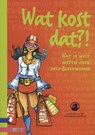 Wat kost dat?! - Marga van Zundert ; Irene Herbers - 9789048719433
