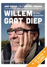 Willem gaat diep - Jaap Visser ; Wessel Penning - 9789048815418