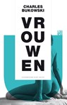 Vrouwen - Charles Bukowski - 9789048819751