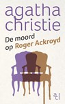 De moord op Roger Ackroyd - Agatha Christie - 9789048822539