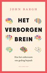 Het verborgen brein - John Bargh - 9789048827121