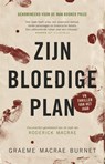 Zijn bloedige plan - Graeme Macrae Burnet ; Anne Jongeling - 9789048847211