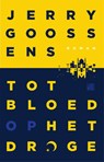 Tot bloed op het droge - Jerry Goossens - 9789048850228