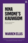 Nina Simone's kauwgom - Warren Ellis - 9789048868032