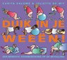 Duik in je weeën - SALOMÉ, Carita & WIT, Juliette de - 9789049103828