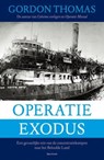 Operatie Exodus - Gordon Thomas - 9789049107369