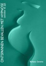 Ontspannen bevallen met hypnose - Barbara Corsetto - 9789049400897