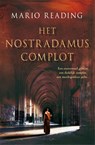 Het Nostradamus Complot - Mario Reading - 9789049501396