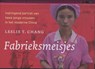 Fabrieksmeisjes - CHANG, Leslie T. - 9789049800246