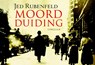 Moordduiding - RUBENFELD, Jed - 9789049800710