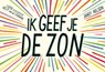 Ik geef je de zon - Jandy Nelson - 9789049804497