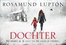 Dochter - Rosamund Lupton - 9789049805432