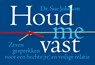 Houd me vast - Sue Johnson - 9789049805746