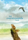 Het overstroomde land - Tom Moorhouse - 9789050115636