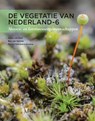 De vegetatie van Nederland 6 - Klaas van Dort ; Bas van Gennip ; Marcel Schrijvers-Gonlag - 9789050115926