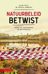 Natuurbeleid betwist - Arjen Buijs ; Froukje Boonstra - 9789050117456