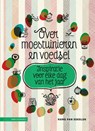 Over moestuinieren en voedsel - Hans van Eekelen - 9789050118620