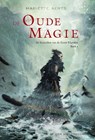 De oude magie - Mariëtte Aerts - 9789051164985