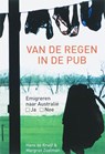 Van de regen in de pub - H. de Kruijf ; M. Zoelman - 9789051795233