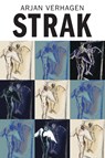 Strak - A. Verhagen ; Anton Verhagen - 9789051796704