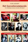 Het executiecommando - O. Alkaev ; Oleg Alkaev - 9789051796773
