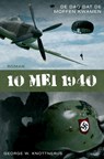 10 mei 1940 - George Knottnerus - 9789051797213