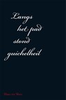 Langs het pad stond guichelheil - Hans ter Mors - 9789051798272