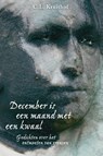 December is een maand met een kwaal - C.L. Kruithof - 9789051799132