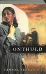 Onthuld - Tamera Alexander - 9789051943535