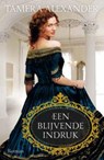 Een blijvende indruk - Tamera Alexander - 9789051944433