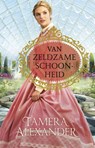 Van zeldzame schoonheid - Tamera Alexander - 9789051944440