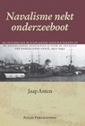 Navalisme nekt onderzeeboot - Jaap Anten - 9789052603780