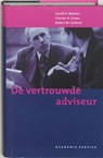 De vertrouwde adviseur - D.H. Maister ; C.H. Green ; R.M. Galford & Carla Prins - 9789052613727