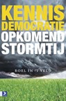 Kennisdemocratie - Roel in 't Veld - 9789052618159