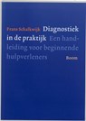 Diagnostiek in de praktijk - Frans Schalkwijk - 9789053528488
