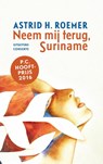 Neem mij terug, Suriname - A.H. Roemer - 9789054292173