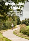 Fietsen langs de Maas - Ad Snelderwaard - 9789054725220