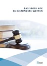 Basisboek APV en bijzondere wetten - Dirk Zwagerman ; Kees van Alphen ; Freek Groenendijk - 9789055163311
