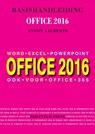 Basishandleiding Office 2016 - Anton Aalberts - 9789055482535