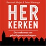 Herkerken - Peter Wierenga ; Remmelt Meijer - 9789055606085