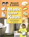 Melk, boter en kaas - Susan Martineau ; Hel James - 9789055662555