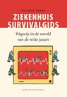 Ziekenhuis survivalgids - Y. Prins - 9789055945818